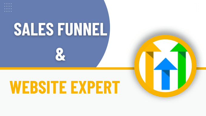 Gig Preview - Be gohighlevel systeme io, kajabi clickfunnels 2 0, salesfunnel, website expert