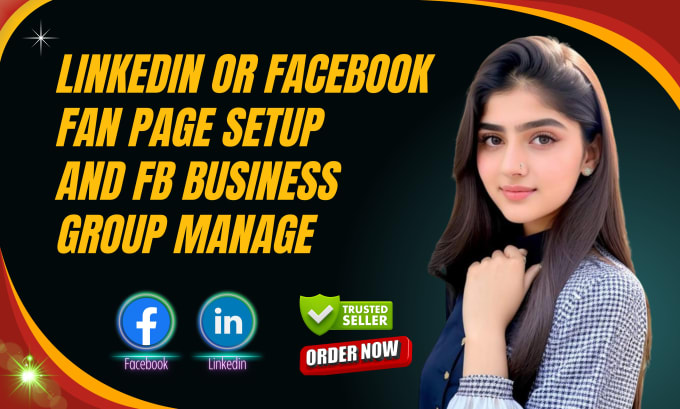 Gig Preview - Setup linkedin or facebook fan page and fb business group