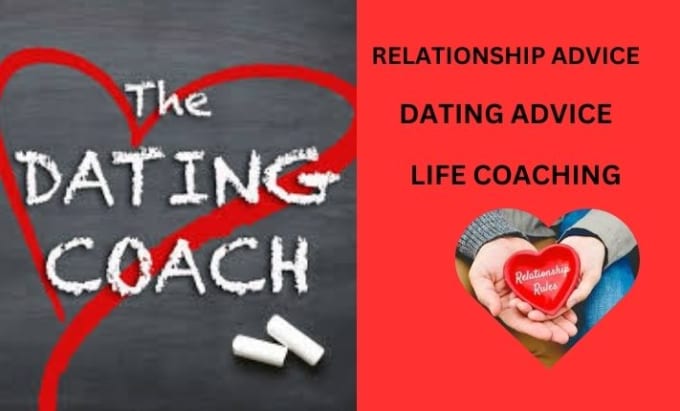 Gig Preview - Be relationship advice, dating advice, life coaching