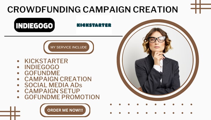 Gig Preview - Do crowdfunding campaign creation on indiegogo kickstarter gofundme promotion