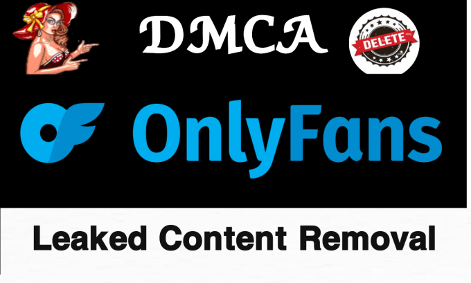 Gig Preview - Remove leaked onlyfans content under dmca from google search and other websites