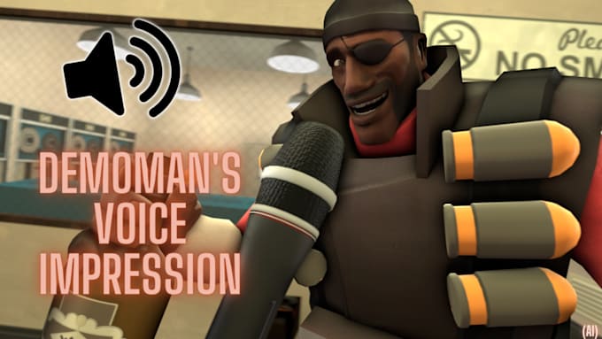 Gig Preview - Do a demoman voice impression