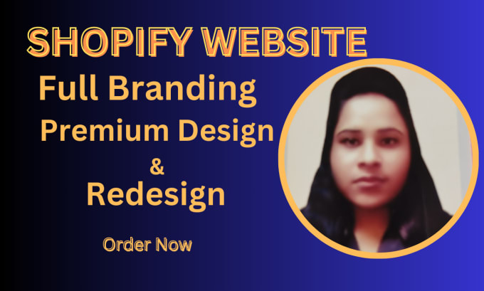 Gig Preview - Redesign, design shopify website, dropshipping store custom one product store