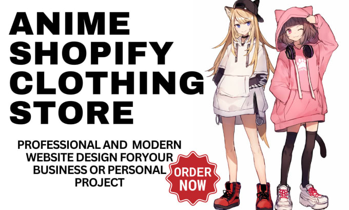 Gig Preview - Design anime fashion website clothing shopify store  dropshipping website