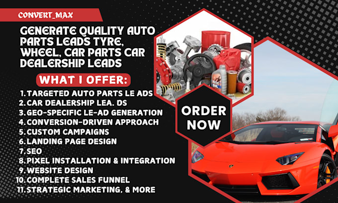 Gig Preview - Generate quality auto parts leads tyre, wheel, car parts car dealership leads