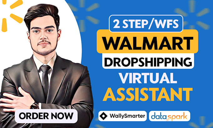 Gig Preview - Be your 2 step walmart dropshipping expert and wfs walmart virtual assistant