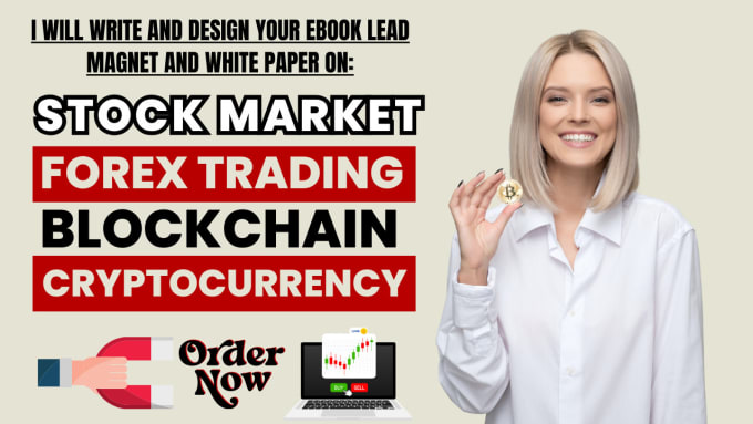 Gig Preview - Write and design your ebook on stock market, crypto, lead magnet, forex