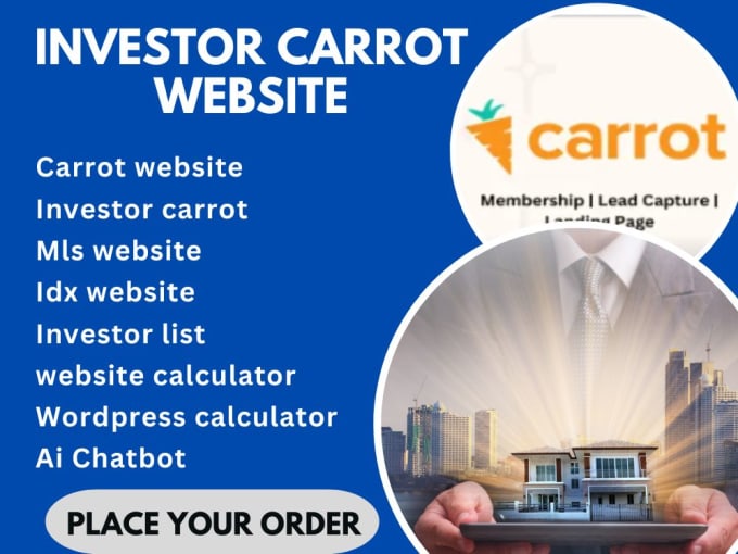 Gig Preview - Design a converting real estate, investor carrot website, in wordpress or wix