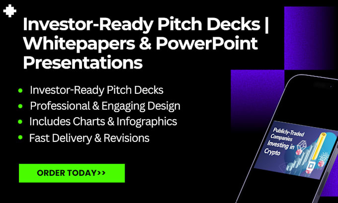 Gig Preview - Create an investor winning pitch deck, powerpoint, and white paper