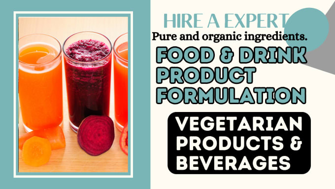 Gig Preview - Professionally formulate your food, beverages, energy drink formulation