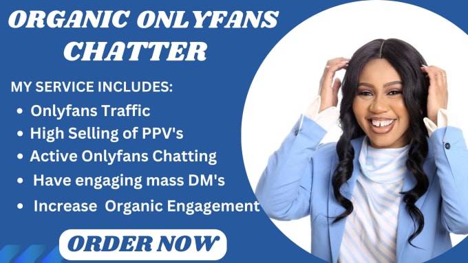 Gig Preview - Be your onlyfans chatter, onlyfans virtual assistance and manager