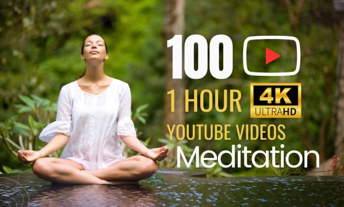 Gig Preview - Create 100x1h 4k meditation videos for youtube