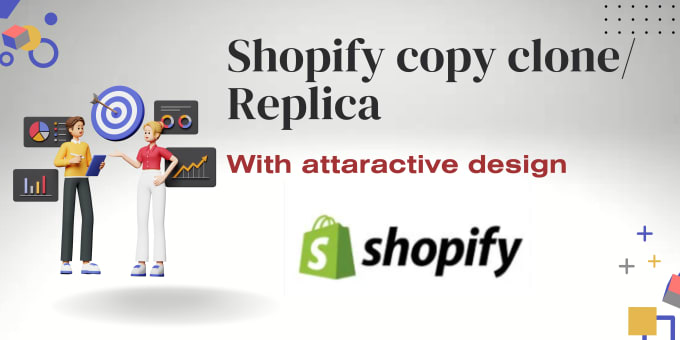 Gig Preview - Copy, clone shopify store, design and redesign shopify websites