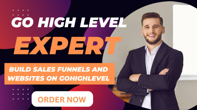 Gig Preview - Be your gohighlevel expert for go high level website and sales funnel