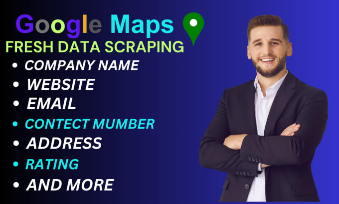 Gig Preview - Do scrape google maps top fresh data for lead generation