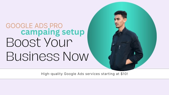 Bestseller - create google ads campaign  to grow your business