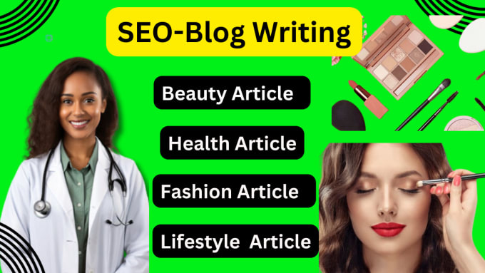 Bestseller - write SEO blog articles for health, beauty, lifestyle, or fashion