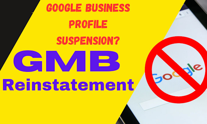 Gig Preview - Reinstate the suspended gmb google business profile gbp