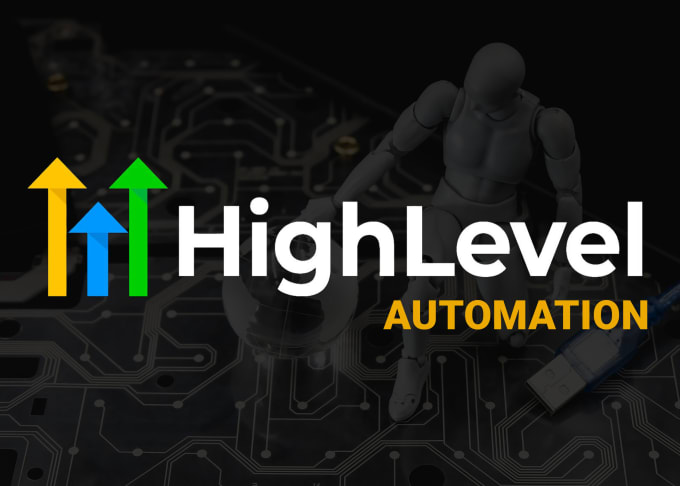 Gig Preview - Handle all your gohighlevel automation tasks, be your go high level expert