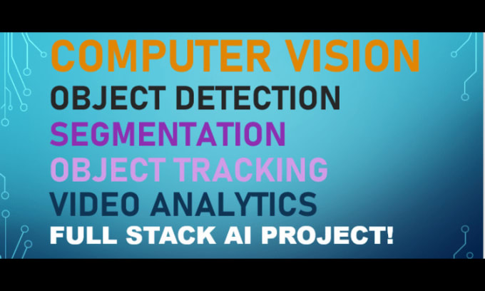 Gig Preview - Do computer vision video analytics object detection deep learning tasks