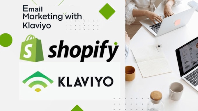 Gig Preview - Setup klaviyo, email marketing, automation flows for shopify ecommerce