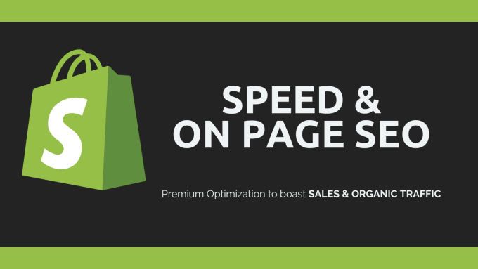 Gig Preview - Do advance on page SEO and shopify speed optimization