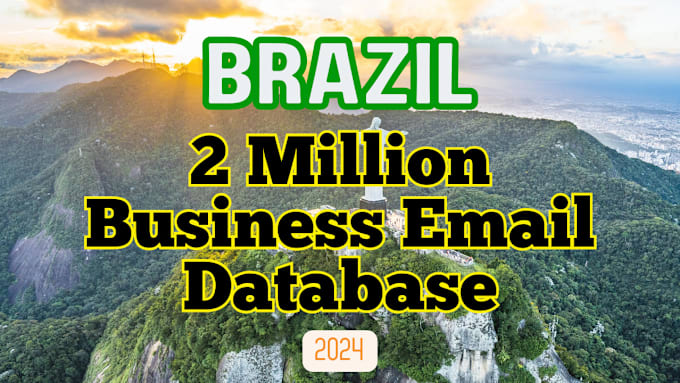 Gig Preview - Give you 2 million huge brazil business b2b email database