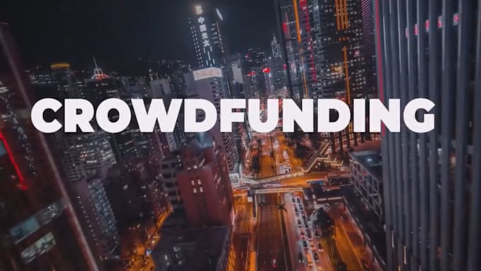 Gig Preview - Make crowdfunding kickstarter fundraising video ad