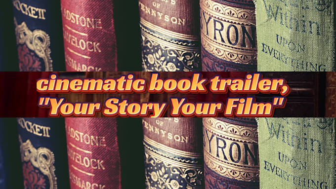 Gig Preview - Cinematic book trailer story to film any poem any novel