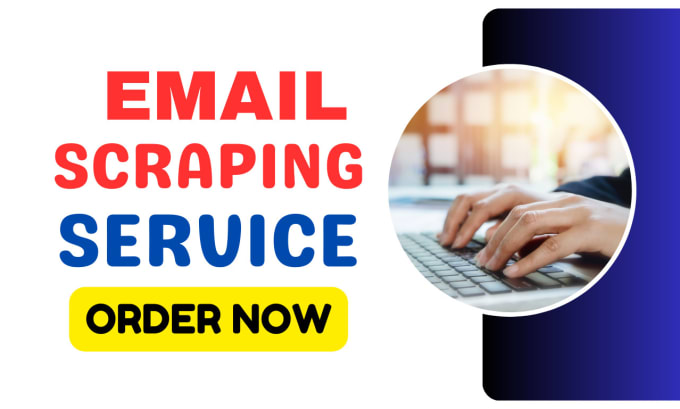 Gig Preview - Do email scraping and extraction service for your business