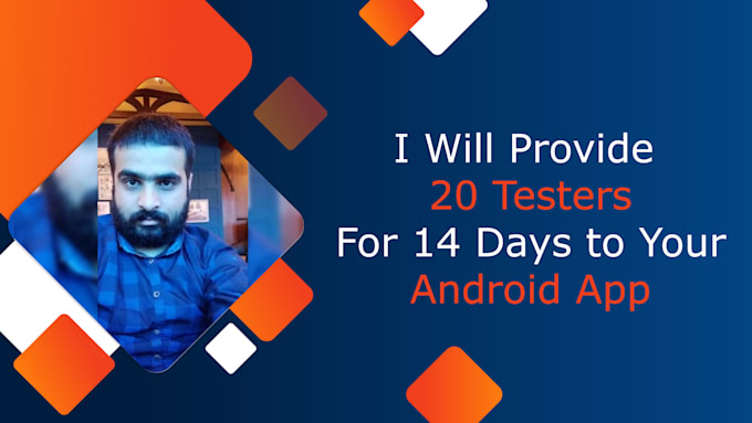 Gig Preview - Provide 20 testers for 14 days to your android app