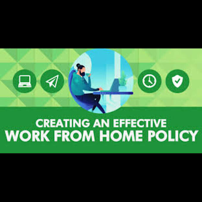 Gig Preview - Write you a home working policy