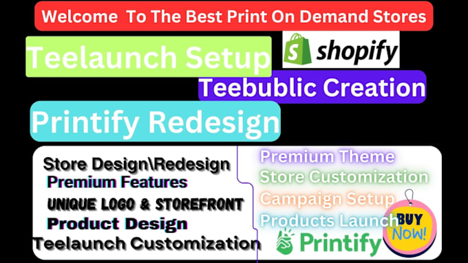 Gig Preview - Design standard and attractive teelaunch, teepublic, printify store with product