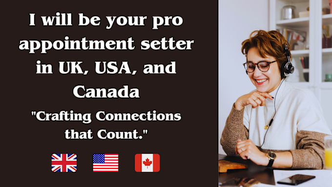 Gig Preview - Be your pro appointment setter in USA, UK, germany, and canada