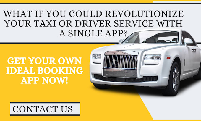 Gig Preview - Create a custom taxi booking app, driver booking app, or personalized driver app