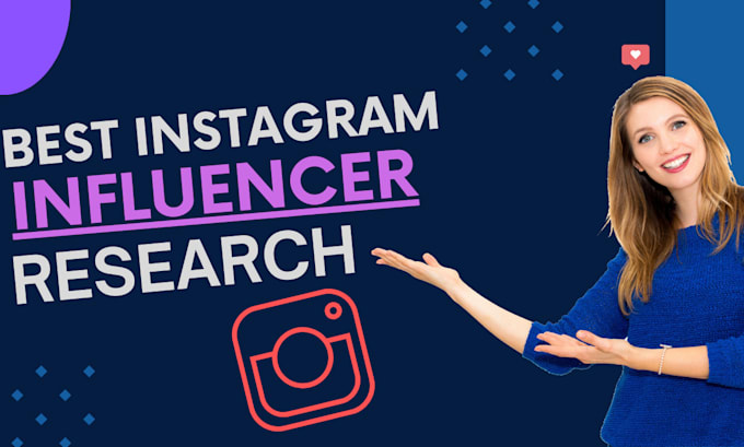 Gig Preview - Do best instagram influencer marketing research and outreach