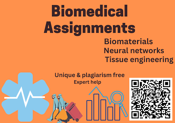 Gig Preview - Do biomedical engineering related assignments