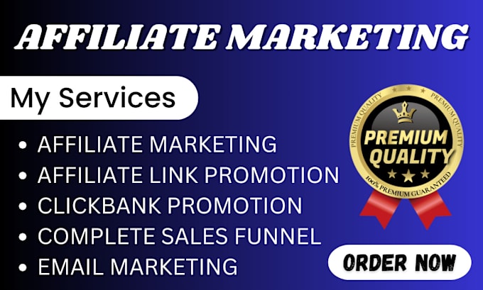 Gig Preview - Do affiliate marketing clickbank sales funnel promotion setup for sales