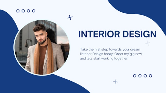 Gig Preview - The best interior design for yours