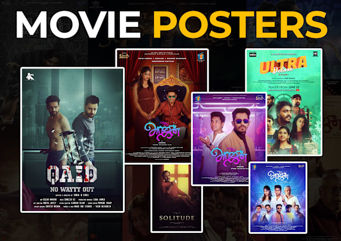 Gig Preview - Design a premium quality movie posters