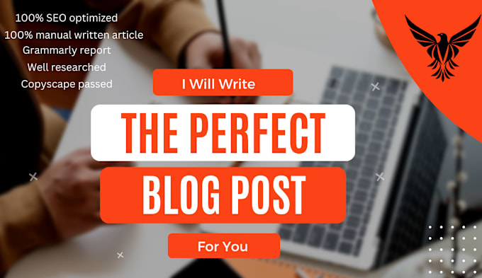 Gig Preview - Write the perfect blog post for you including more then 600 words