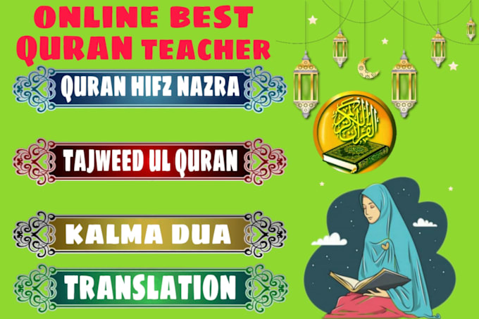 Gig Preview - Be your top online quran teacher quran tutor arabic