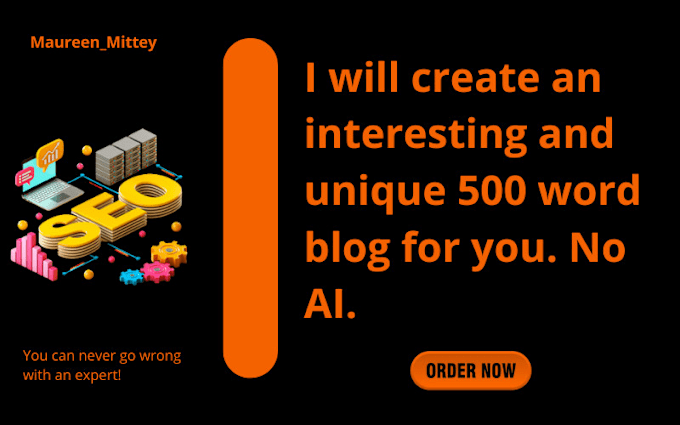 Gig Preview - Create an interesting and unique 500 word blog for you no ai