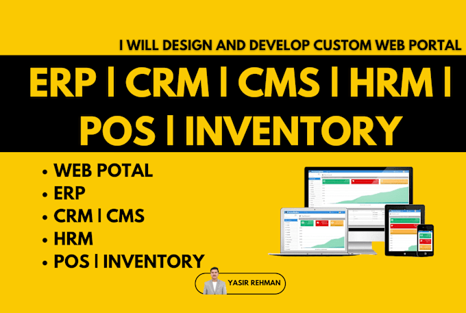 Gig Preview - Design and develop custom portals, CRM, erp, hrm, pos, inventory,or any software