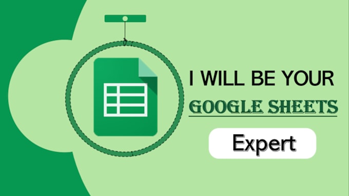 Gig Preview - Become an expert on google sheets