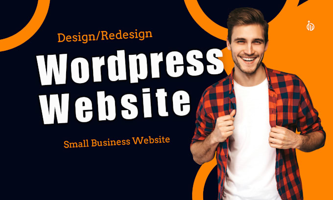 Gig Preview - Build professional wordpress website design redesign for small businesses