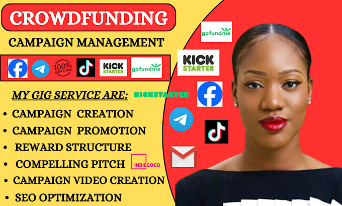 Gig Preview - Promote and create crowdfunding campaign on kickstarter indiegogo gofundme