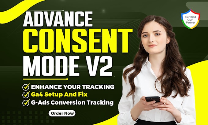 Gig Preview - Setup advanced consent mode v2, for ga4 and google ads conversion tracking