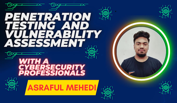 Gig Preview - Perform penetration testing and vulnerability assessment