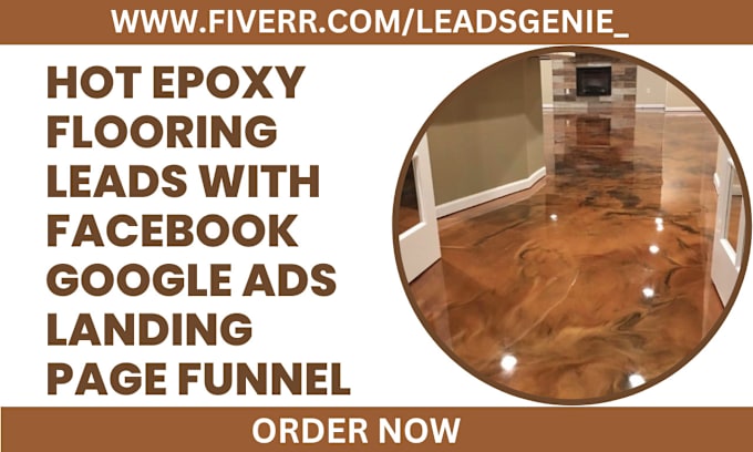 Gig Preview - Generate hot epoxy flooring leads with facebook google ads landing page funnel